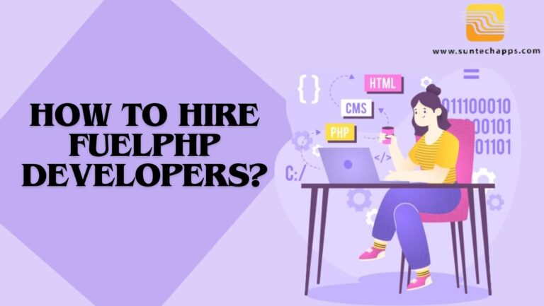 How to Hire FuelPHP Developers?